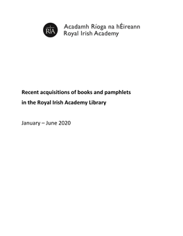 Recent Acquisitions of Books and Pamphlets in the Royal Irish Academy Library January – June 2020