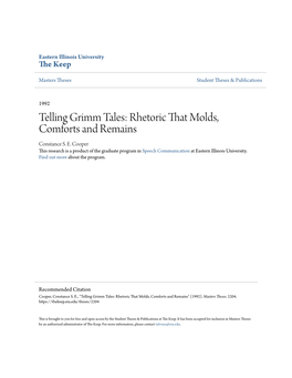 Telling Grimm Tales: Rhetoric That Molds, Comforts and Remains Constance S