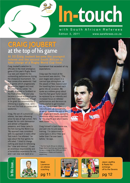 Craig Joubert at the Top of His Game at 33 Craig Joubert Became the Youngest Referee and the Second South African to Take Charge of a Rugby World Cup Final