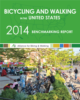 Bicycling and Walking in the U.S. 2014 Benchmarking Report