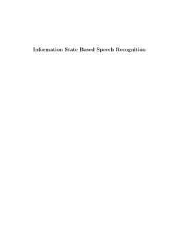 Information State Based Speech Recognition