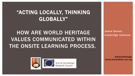 Acting Locally, Thinking Globally”