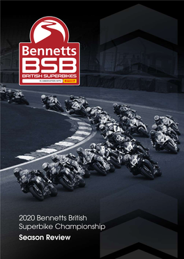 2020 Bennetts British Superbike Championship Season Review CONTENTS TARRAN MACKENZIE