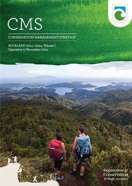 CMS Auckland 2014-2024, Volume I, Operative 17 November 2014