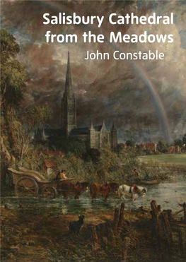 Salisbury Cathedral from the Meadows John Constable Contents Introduction