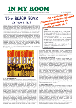 IN MY ROOM Feuille D’Information Consacrée À Brian Wilson Et Aux Beach Boys N° 2 – Avril 2005 Sgd AD@BG ANXR C D 1970 • 1973