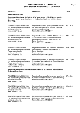 LONDON METROPOLITAN ARCHIVES SAINT STEPHEN WALBROOK: CITY of LONDON P69/STE2 Page 1 Reference Description Dates PARISH REGISTERS