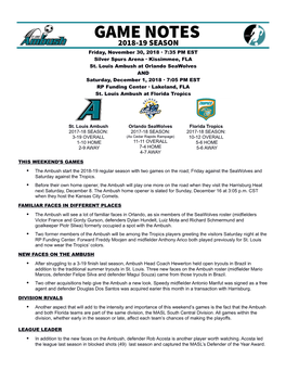 Kissimmee, FLA St. Louis Ambush at Orlando Seawolves and Saturday, December 1, 2018 · 7:05 PM EST RP Funding Center · Lakeland, FLA St