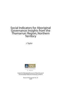 Social Indicators for Aboriginal Governance: Insights from the Thamarrurr Region, Northern Territory