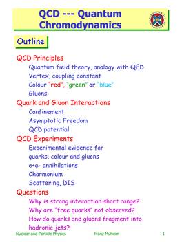 QCD --- Quantum Chromodynamics