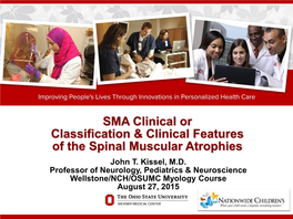 SMA Clinical Or Classification & Clinical Features of the Spinal