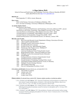 A. Hope Jahren, Ph.D. School of Ocean and Earth Science and Technology, University of Hawaii, Honolulu, HI 96822 Email: Jahren@Hawaii.Edu;