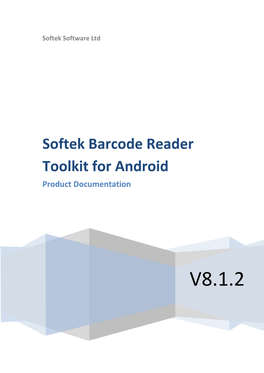 Softek Barcode Reader Toolkit for Android Product Documentation