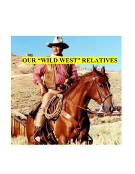 “Our Wild West Relatives”