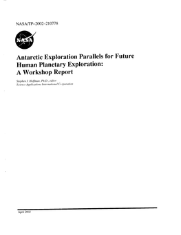 Antarctic Exploration Parallels for Future Human Planetary Exploration: a Workshop Report