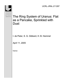 The Ring System of Uranus: Flat As a Pancake, Sprinkled with Dust