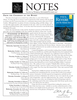 Volume 14, Number 4, September/October 2007 from the Chairman of the Board This Time of Year Puts Me in Mind of My Earliest Days As a User of the Society Library