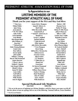 LIFETIME MEMBERS of the PIEDMONT ATHLETIC HALL of FAME Thank You for Your Support of the PAA and May God Bless ***Dan Avery Genice Mciver Thompson Sharley L