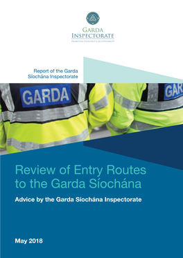 To View the Review of Entry Routes to the Garda Síochána