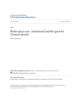 Berlin Opera Wars : Institutional and the Quest for German Identity Rebecca Robinson