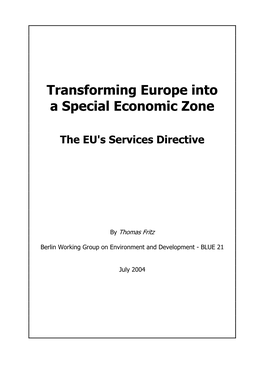Transforming Europe Into a Special Economic Zone