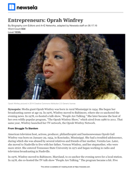 Oprah Winfrey by Biography.Com Editors and A+E Networks, Adapted by Newsela Staff on 08.17.16 Word Count 834 Level 1030L