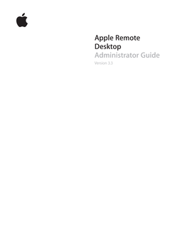 Apple Remote Desktop Administrator Guide Version 3.3 Kkapple Inc