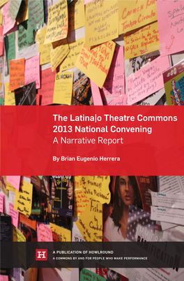 The Latina|O Theatre Commons 2013 National Convening a Narrative Report