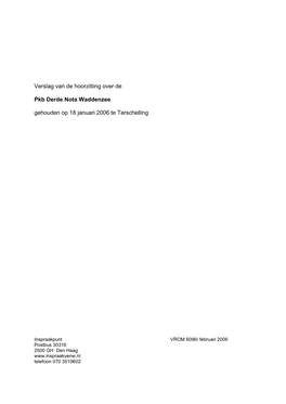 Verslag Van De Hoorzitting Over Het Ontwerp-Wegaanpassingsbesluit Spitsstroken A1