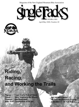 Riding, Racing, and Working the Trails