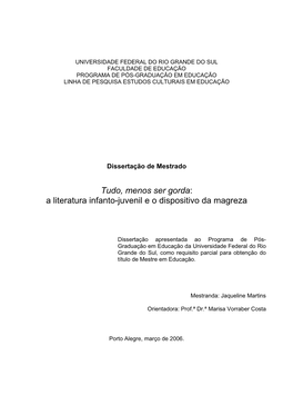 Tudo, Menos Ser Gorda: a Literatura Infanto-Juvenil E O Dispositivo Da Magreza