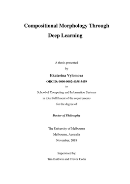Compositional Morphology Through Deep Learning