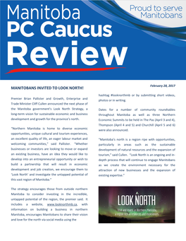 MANITOBANS INVITED to LOOK NORTH! Hashtag #Looknorthmb Or by Submitting Short Videos, Premier Brian Pallister and Growth, Enterprise and Photos Or in Writing