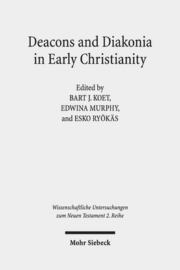 Deacons and Diakonia in Early Christianity