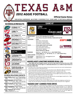 2012 AGGIE FOOTBALL Official Game Notes THREE NATIONAL CHAMPIONSHIPS • 686 VICTORIES • 18 CONFERENCE TITLES • 33 BOWL GAMES • 57 FIRST-TEAM ALL-AMERICANS