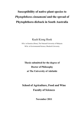 Susceptibility of Native Plant Species to Phytophthora Cinnamomi and the Spread of Phytophthora Dieback in South Australia