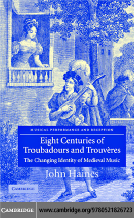 Eight Centuries of Troubadours and Trouveres`