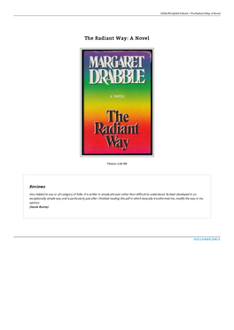 Download PDF / the Radiant Way: a Novel \\ KYTJOKZY9J0P