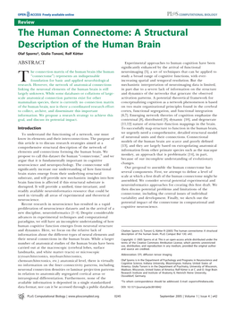 The Human Connectome: a Structural Description of the Human Brain Olaf Sporns*, Giulio Tononi, Rolf Ko¨ Tter