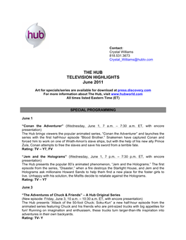 THE HUB TELEVISION HIGHLIGHTS June 2011