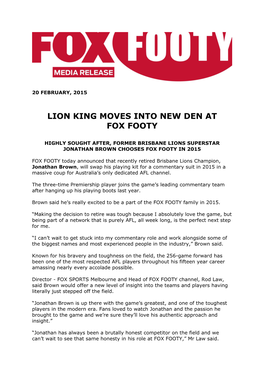 Lion King Moves Into New Den at Fox Footy