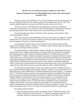 The War Was Averted (Soviet Nuclear Weapons in Cuba, 1962) Report of Lieutenant General Nikolai Beloborodov, Head of the Soviet Nuclear Arsenal in Cuba