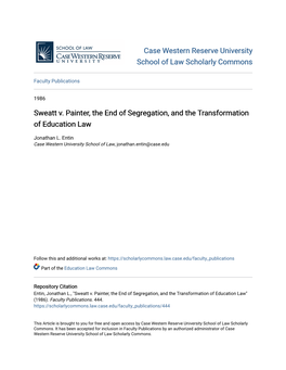 Sweatt V. Painter, the End of Segregation, and the Transformation of Education Law