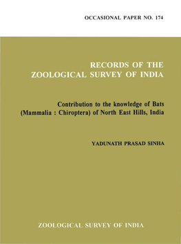 Contribution to the Know Edge of Bats (Mammalia: Chiroptera) of North East Hills, India