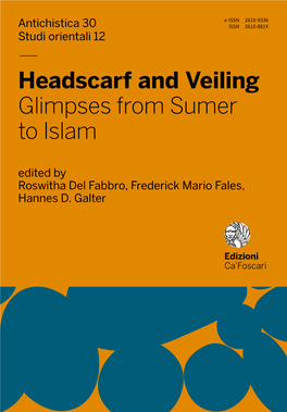 — Headscarf and Veiling Glimpses from Sumer to Islam