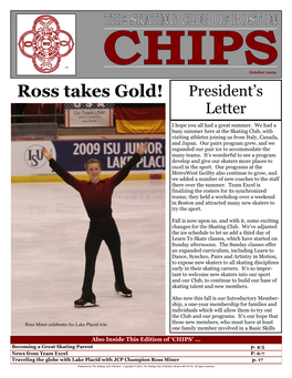 October 2009 Ross Takes Gold! President’S Letter