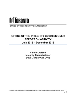 OFFICE of the INTEGRITY COMMISSIONER REPORT on ACTIVITY July 2015 – December 2015