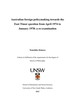 Australian Foreign Policymaking Towards the East Timor Question from April 1974 to January 1978: a Re-Examination