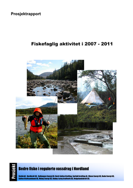 Fiskefaglig Aktivitet I 2007 - 2011