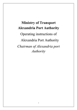 Ministry of Transport Alexandria Port Authority Operating Instructions of Alexandria Port Authority Chairman of Alexandria Port Authority